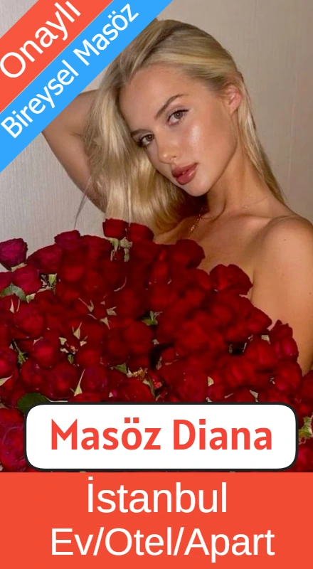 Masöz Diana - GERÇEK BİREYSEL MASÖZ